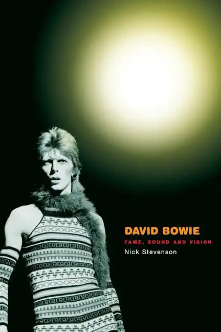 David Bowie: Fame, Sound and Vision - Paperback