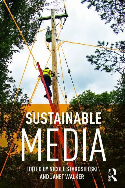 Sustainable Media: Critical Approaches to Media and Environment - Paperback