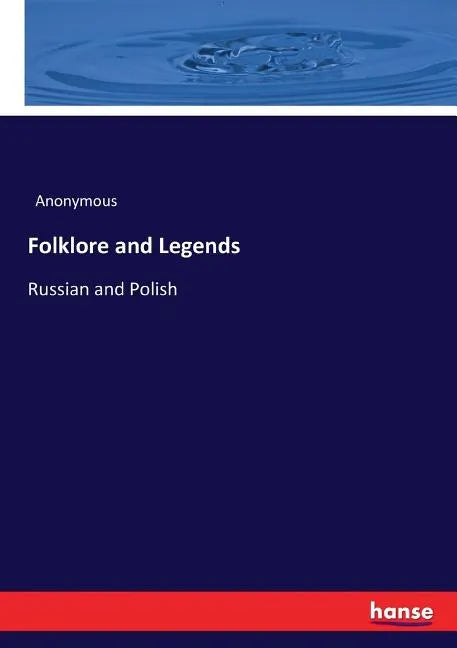 Folklore and Legends: Russian and Polish - Paperback