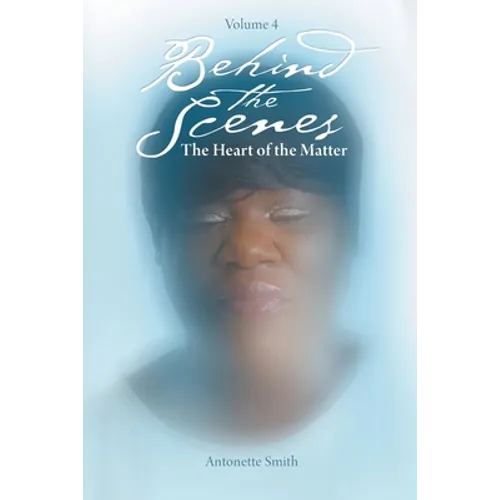Behind the Scenes: The Heart of the Matter - Paperback