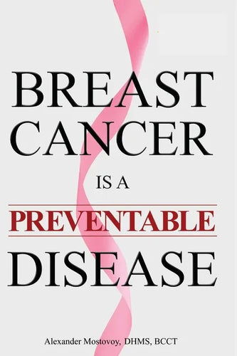 Breast Cancer is a Preventable Disease - Paperback