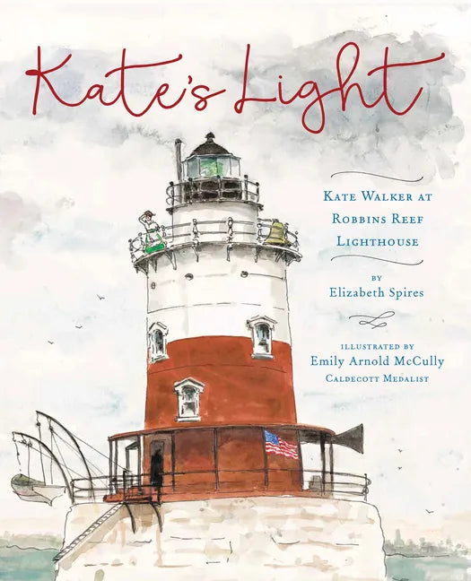 Kate's Light: Kate Walker at Robbins Reef Lighthouse - Paperback