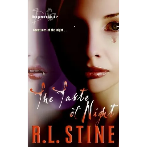 Dangerous Girls #2: The Taste of Night - Paperback