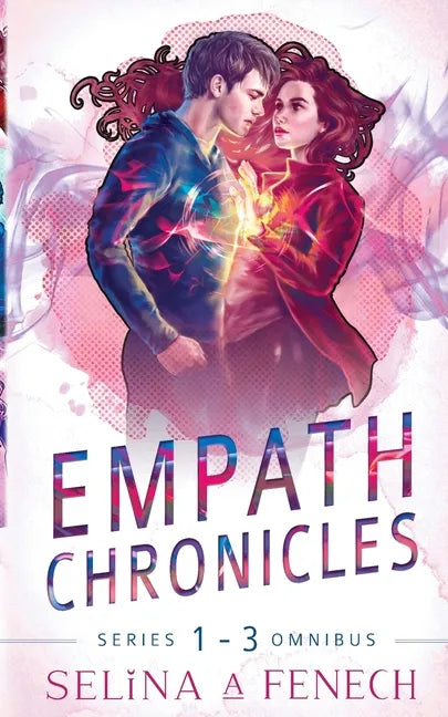 Empath Chronicles - Series Omnibus: Complete Young Adult Paranormal Superhero Romance Series - Paperback