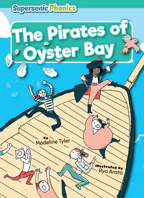 The Pirates of Oyster Bay - Paperback