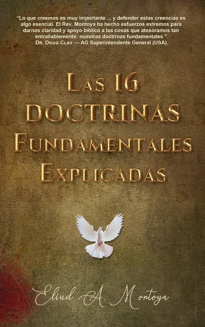 Las 16 doctrinas fundamentales explicadas: 3ra. Ed. - Hardcover