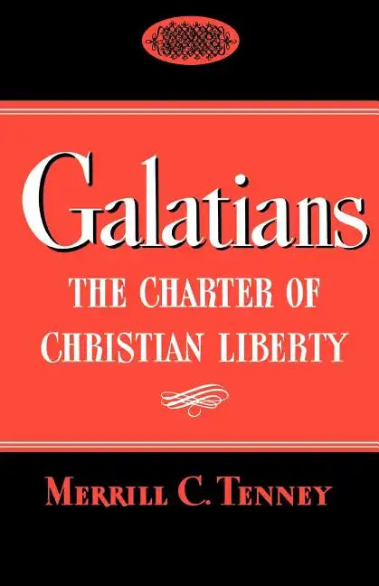 Galatians: The Charter of Christian Liberty - Paperback