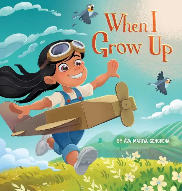 When I Grow Up - Hardcover