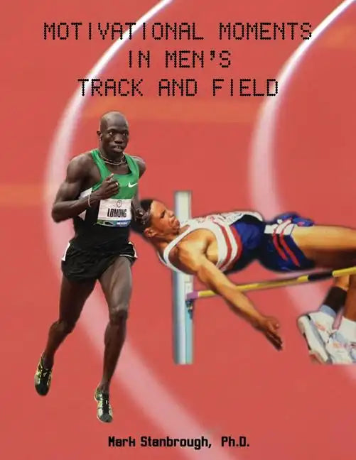 Motivational Moments in Men's Track and Field - Paperback