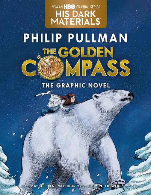 The Golden Compass Graphic Novel, Complete Edition - Paperback