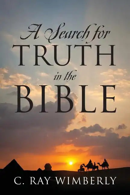 A Search for Truth in the Bible - Paperback