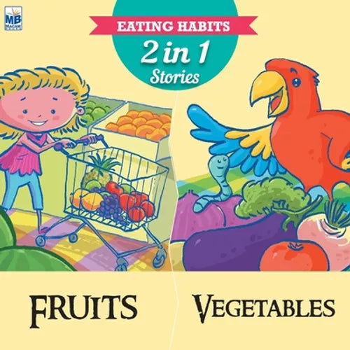 Eating Habits: Fruits and Vegetables - Paperback