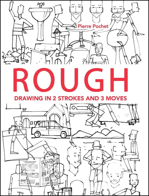 Rough: Drawing in 2 Strokes and 3 Moves - Paperback