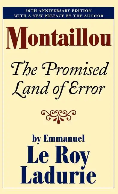 Montaillou: The Promised Land of Error - Hardcover