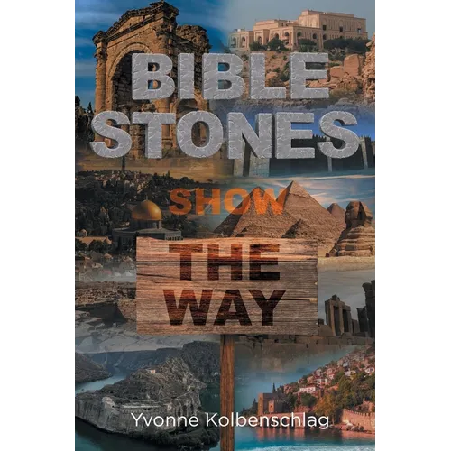 Bible Stones Show The Way - Paperback