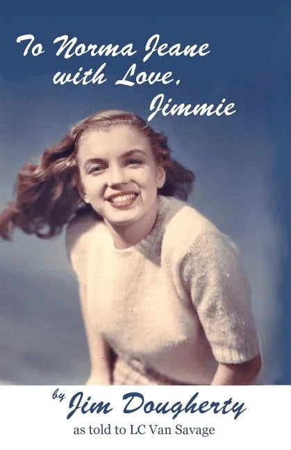 To Norma Jeane with Love, Jimmie - Paperback
