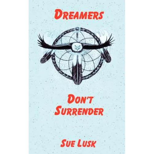 Dreamers Don't Surrender - Paperback