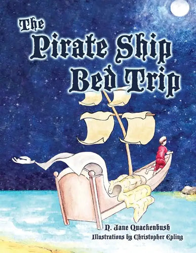 The Pirate Ship Bed Trip - Paperback
