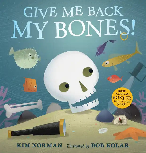 Give Me Back My Bones! - Hardcover