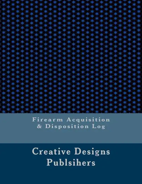 Firearm Acquisition & Disposition Log - Paperback