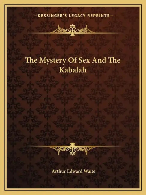 The Mystery of Sex and the Kabalah - Paperback