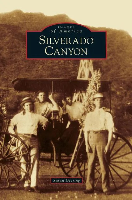 Silverado Canyon - Hardcover