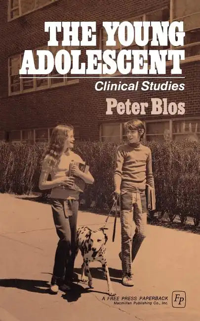 The Young Adolescent: Clinical Studies - Paperback