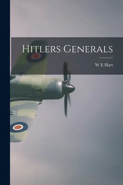 Hitlers Generals - Paperback