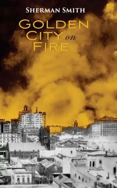 Golden City on Fire - Paperback