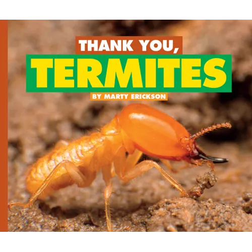 Thank You, Termites - Library Binding