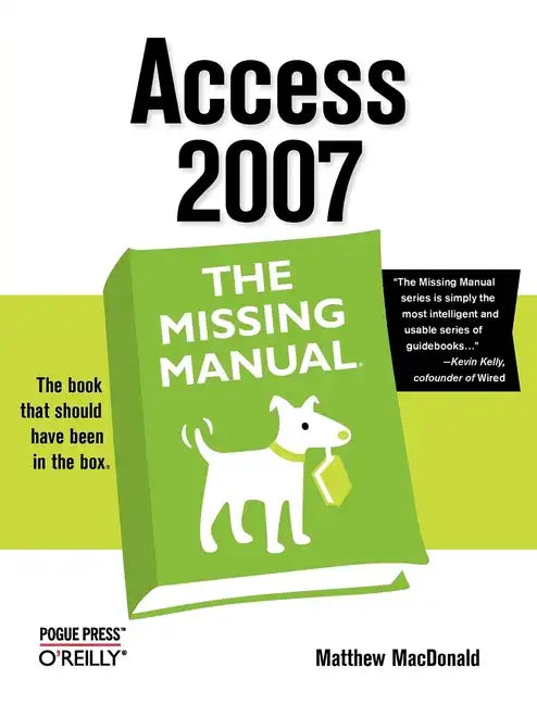 Access 2007: The Missing Manual - Paperback