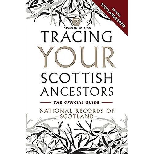 Tracing Your Scottish Ancestors - Paperback