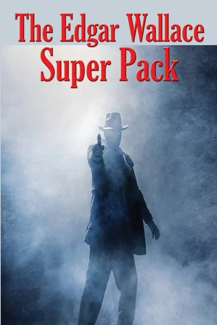 The Edgar Wallace Super Pack - Paperback
