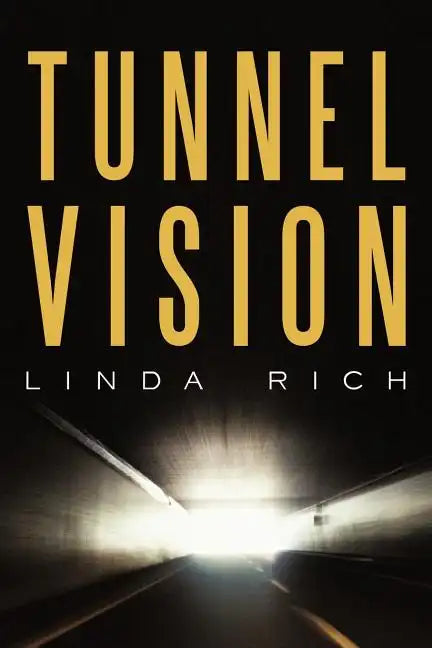 Tunnel Vision - Paperback