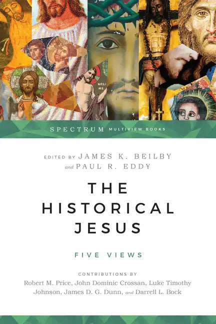 The Historical Jesus: Five Views - Paperback