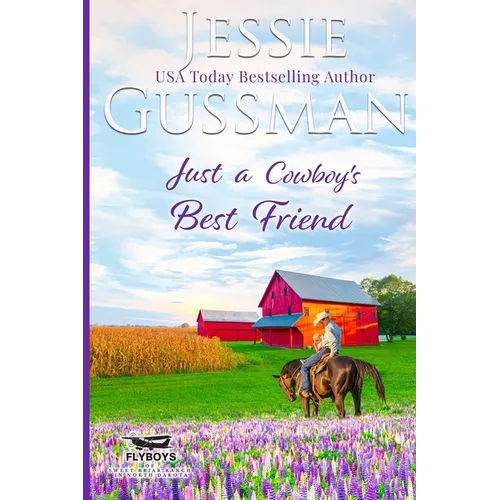 Just a Cowboy's Best Friend (Flyboys of Sweet Briar Ranch North Dakota Western Sweet Romance Book 2) (Flyboys of Sweet Briar Ranch in North Dakota) La - Paperback