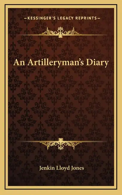 An Artilleryman's Diary - Hardcover
