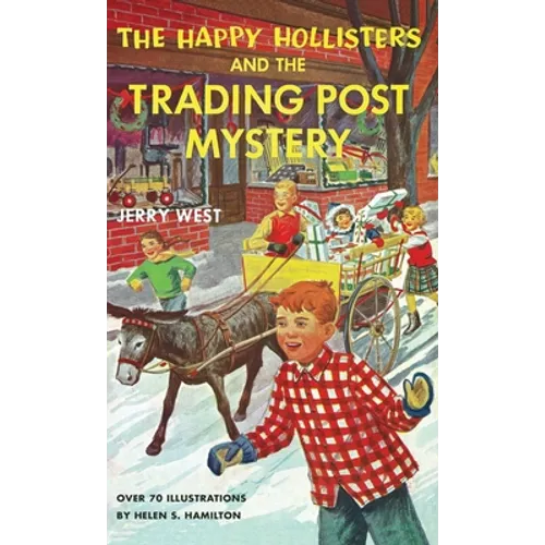 The Happy Hollisters and the Trading Post Mystery: HARDCOVER Special Edition - Hardcover