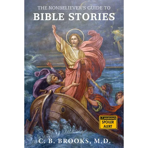 The Nonbeliever's Guide to Bible Stories - Paperback