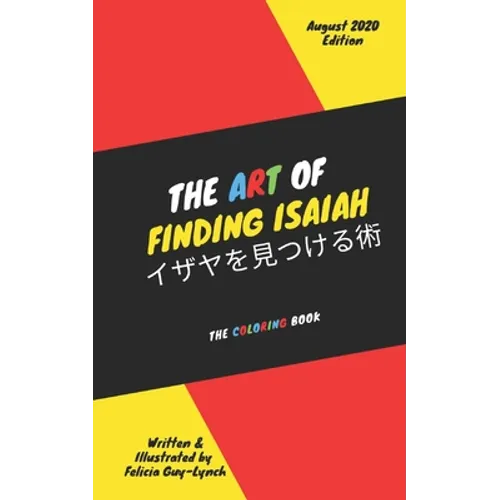The Art of Finding Isaiah: The Coloring Book - Paperback