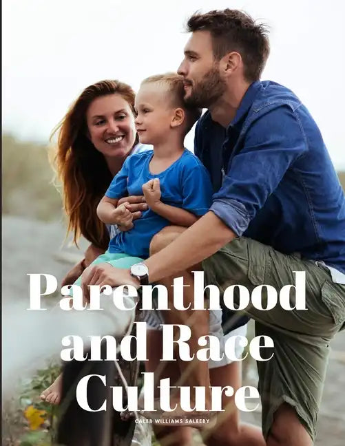 Parenthood and Race Culture - Paperback