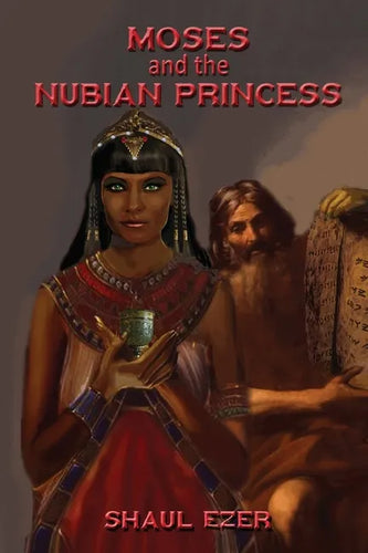 Moses and the Nubian Princess - Paperback