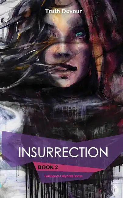 Insurrection - Book 2 - Soliloquy's Labyrinth Series - Paperback