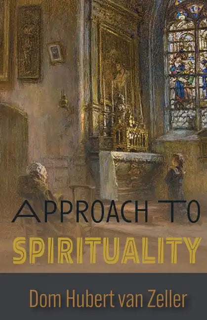 Approach to Spirituality - Paperback