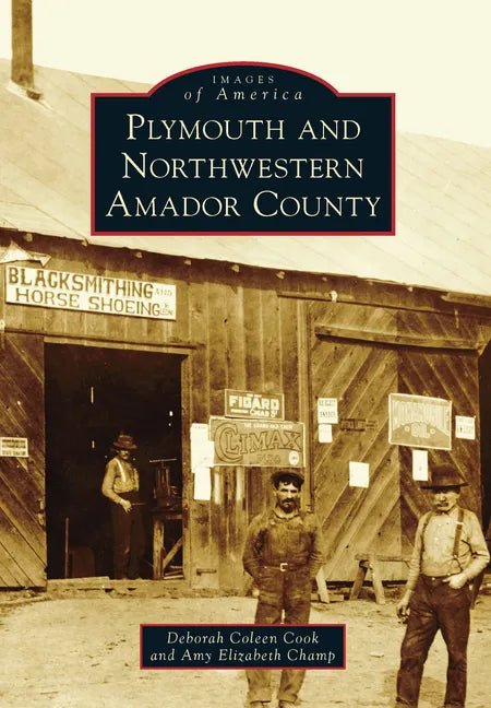 Plymouth and Northwestern Amador County - Paperback