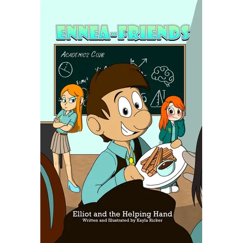 EnneaFriends: Elliot and the Helping Hand - Paperback