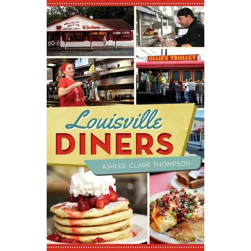 Louisville Diners - Hardcover