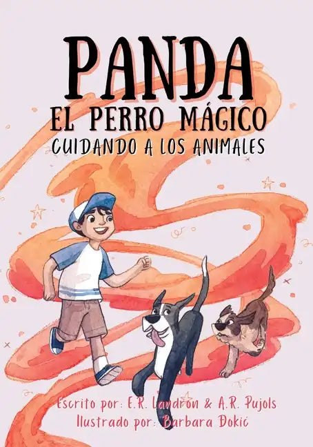 Panda El Perro Magico: Cuidando A Los Animales - Paperback