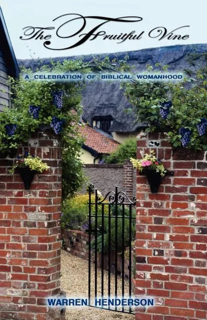 The Fruitful Vine - Paperback