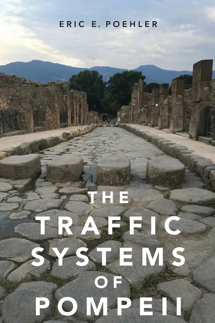 Traffic Systems of Pompeii - Paperback